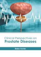 Clinical Perspectives on Prostate Diseases