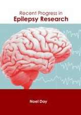 Recent Progress in Epilepsy Research