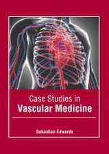 Case Studies in Vascular Medicine