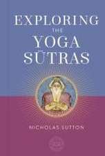 Exploring the Yoga Sutras