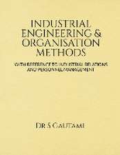 INDUSTRIAL ENGINEERING & ORGANISATION METHODS