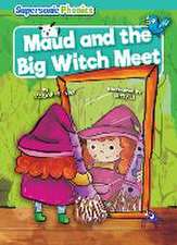 Maud and the Big Witch Meet