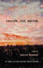 concrete, rust, marrow