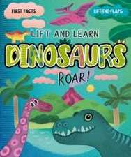 My First Lift-The-Flap: Dinosaurs