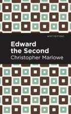 Marlowe, C: Edward the Second