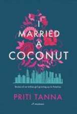 I Married a Coconut