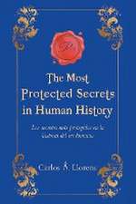 The Most Protected Secrets in Human History