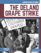 The Delano Grape Strike