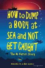 How to Dump a Body at Sea and Not Get Caught