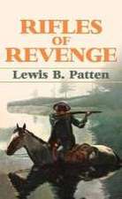 Rifles of Revenge