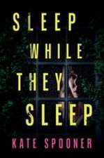 Sleep While They Sleep