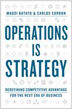 Operations Is Strategy