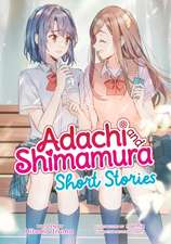 Adachi and Shimamura (Light Novel) Vol. SS