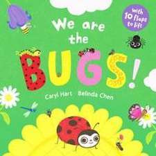We Are the Bugs!