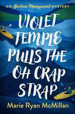 Violet Temple Pulls the Oh Crap Strap