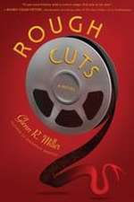 Miller, G: Rough Cuts