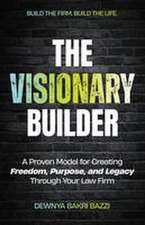 The Visionary Builder