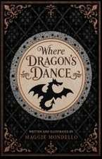 Where Dragons Dance