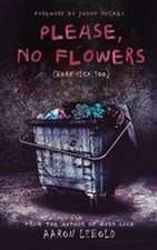 Please, No Flowers