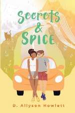 Secrets & Spice