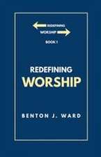 Redefining Worship