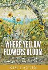 Where Yellow Flowers Bloom