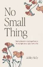 No Small Thing