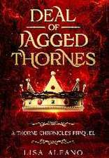 Deal of Jagged Thornes: a Thorne Chronicles Prequel