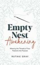 Empty Nest Awakening