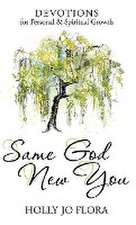 Same God, New You