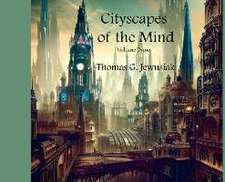 Cityscapes of the Mind Volume Nine