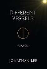 Different Vessels