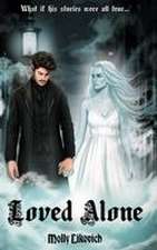 Loved Alone