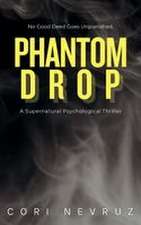 Phantom Drop