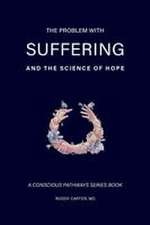 The Problem With Suffering