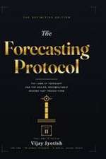 The Forecasting Protocol - Volume II