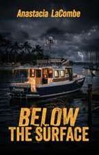 Below the Surface