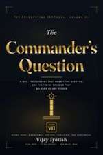 The Commander's Question