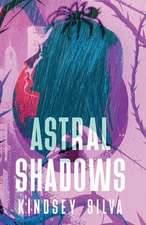 Astral Shadows